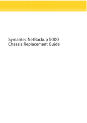 Symantec NetBackup 5000 Replacement Manual