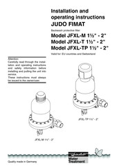 Judo FIMAT JFXL-TP 1 1/2 Installation And Operating Instructions Manual