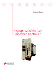 Keysight Technologies M9036A PXIe Startup Manual