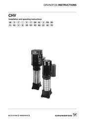 Grundfos CHV 4-40 Installation And Operating Instructions Manual