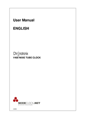 Nixie Clock CHRONOTRONIX V400 User Manual