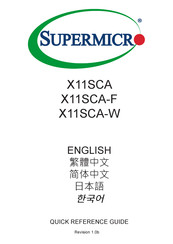 Supermicro X11SCA-F Quick Reference Manual