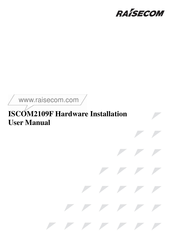 raisecom ISCOM2109F Hardware Installation User Manual