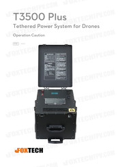 Foxtech T3500 Plus Operation Caution