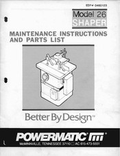 Powermatic 26 Maintenance Instructions And Parts List
