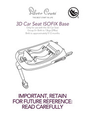 Silver cross 3d outlet car seat isofix base