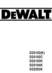 DeWalt D25102 Instruction Manual