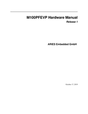 Aries Embedded M100PFEVP Hardware Manual