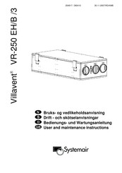Systemair Villavent VR-250 EH/B/3 User And Maintenance Instructions