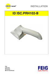 FEIG Electronic OBID i-scan ID ISC.PRH102-B Installation Manual