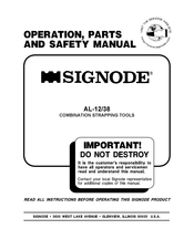 Signode AL-12/38 Operation, Parts And Safety Manual