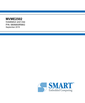SMART Embedded Computing MVME2502 Installation And Use Manual