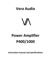 Vera Audio P400/1000 Instruction Manual And Specifications