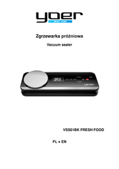 Yoer Fresh Food VSS01BK Manual