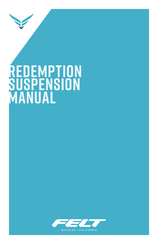 Felt Redemption Manual