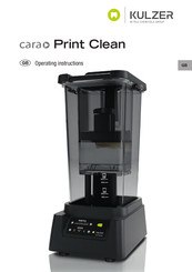 Kulzer CARA Print Clean Operating Instructions Manual