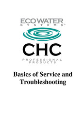 EcoWater CHC Series Service And Troubleshooting Manual