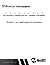 Elliott Roto-Jet 0420 Operating And Maintenance Instructions Manual