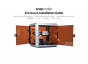 Snapmaker Enclosure Installation Manual