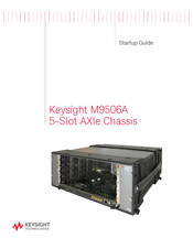 Keysight Technologies M9506A Startup Manual
