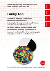 Dreve Funky tool Working Instructions