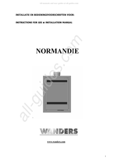 Wanders NORMANDIE Instructions For Use & Installation Manual