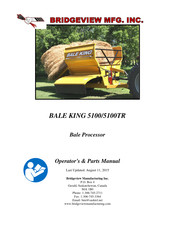 Bridgeview BALE KING 5100 Operator's & Parts Manual