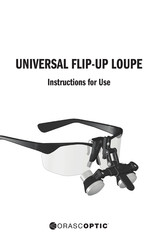 Orascoptic UNIVERSAL FLIP-UP LOUPE Instructions For Use Manual