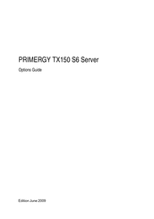 Fujitsu PRIMERGY TX150 S6 Options Manual
