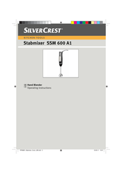 Silvercrest SSM 600 A1 Operating Instructions Manual