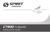 Spirit Commercial CT900 TV BRACKET Installation Manual