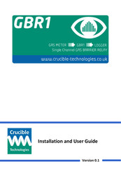 Crucible Technologies GBR1 Installation And User Manual