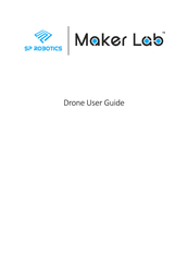 SP ROBOTICS Maker Lab Drone User Manual