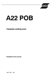 ESAB A22 POB Simplified Service Manual