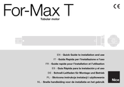 Nice For-Max T Quick Manual To Installation And Use