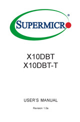 Supermicro X10DBT-T User Manual