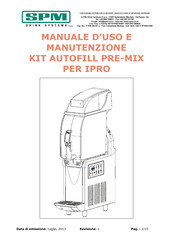 SPM IPRO Kit Autofill Pre-Mix Instruction And Maintenance Manual