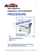 Sunnen PF-150 Inspection And Installation Procedure