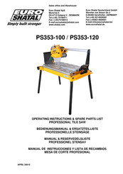 Euro Shatal PS353-120 Operating Instructions/Spare Parts List