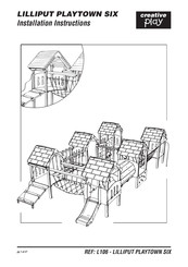 Creative Play LILLIPUT PLAYTOWN SIX L106 Installation Instructions Manual