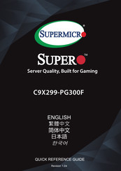 Supermicro Supero C9X299-PG300F Quick Reference Manual