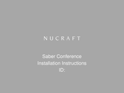 Nucraft Saber Conference Installation Instructions Manual