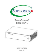 Supermicro SUPERSERVER E102-9AP-L User Manual