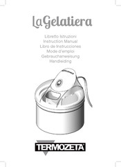 Termozeta LA GELATIERA Instruction Manual