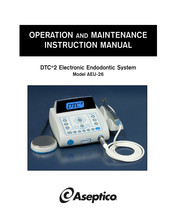 Aseptico DTC 2 AEU-26 Operation And Maintenance Instruction Manual