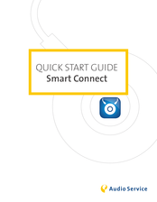 Audio Service Smart Connect Quick Start Manual