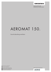 Siegenia AEROMAT 150 Installation And Operating Instructions Manual