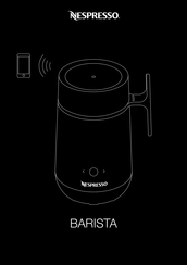 Nespresso BARISTA User Manual