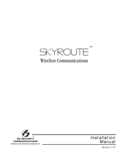 SG Security Communications SKYROUTE Installation Manual