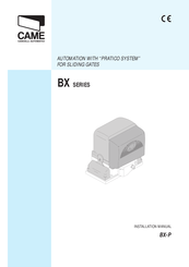 CAME PRATICO SYSTEM BX-P Installation Manual